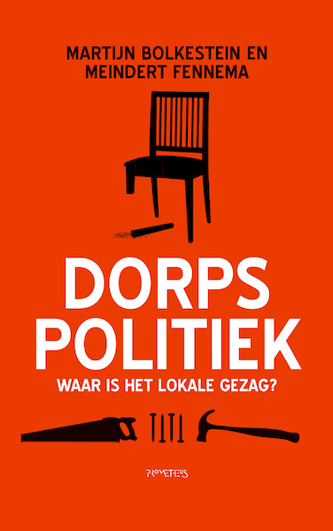 Dorpspolitiek - Martijn Bolkestein, Meindert Fennema (ISBN 9789044636307)