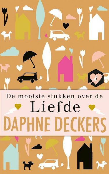 Liefde - Daphne Deckers (ISBN 9789044354744)