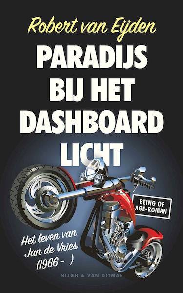 Paradijs bij het dashboardlicht - Robert van Eijden (ISBN 9789038804507)