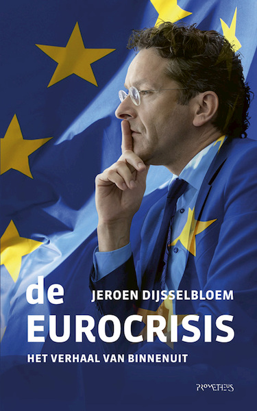 De eurocrisis - Jeroen Dijsselbloem (ISBN 9789044636437)