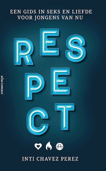 Respect - Inti Chavez Perez (ISBN 9789045037561)