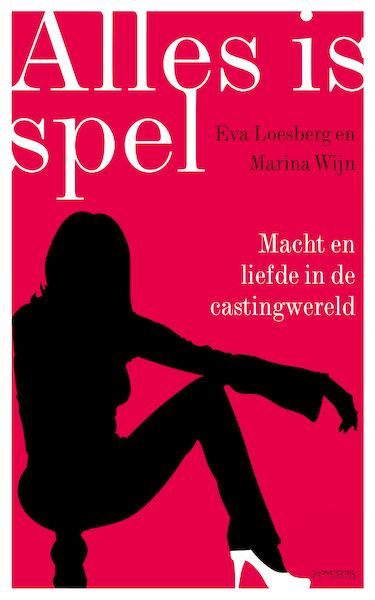 Alles is spel - Eva Loesberg, Marina Wijn (ISBN 9789044638332)