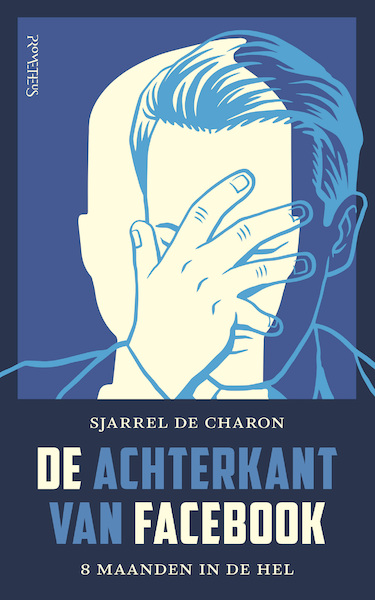 De achterkant van Facebook - Sjarrel de Charon (ISBN 9789044640229)
