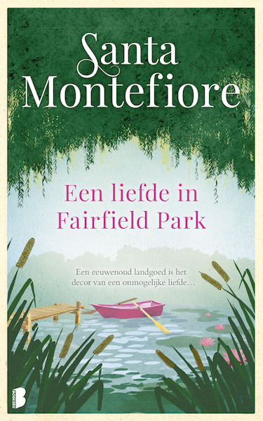 Een liefde in Fairfield Park - Santa Montefiore (ISBN 9789402313895)