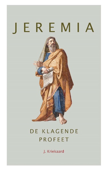 Jeremia - J. Kriekaard (ISBN 9789402907926)