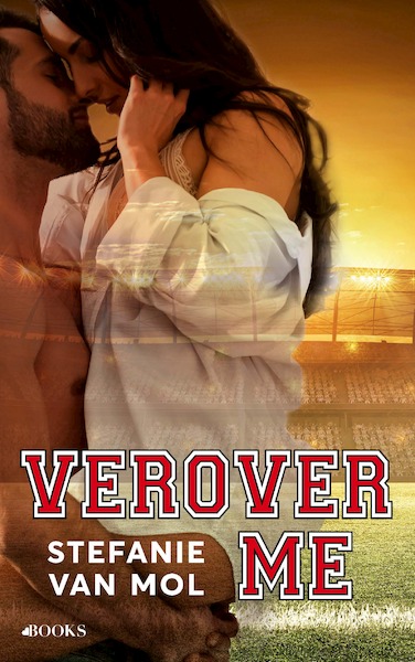 Verover me - Stefanie van Mol (ISBN 9789021419725)