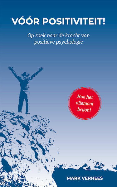 Voor Positiviteit - Mark Verhees (ISBN 9789493205031)