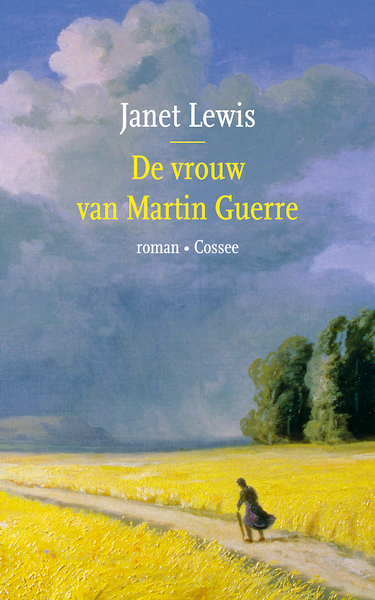 De vrouw van Martin Guerre - Janet Lewis (ISBN 9789059369245)