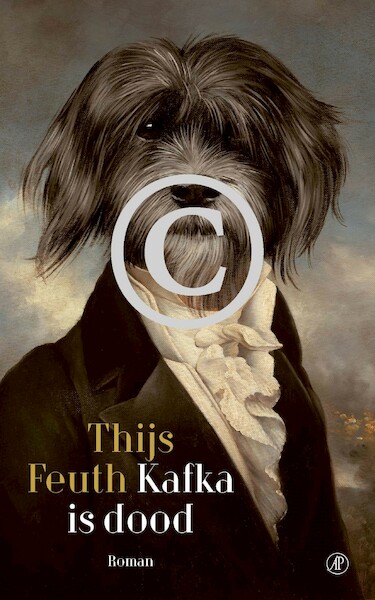 Kafka is dood - Thijs Feuth (ISBN 9789029540049)