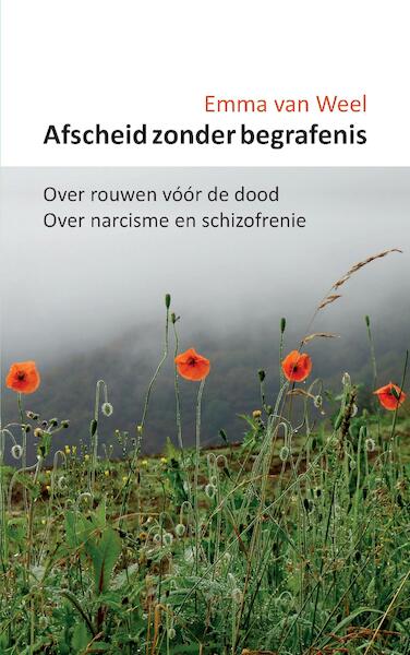 Afscheid zonder begrafenis - Emma van Weel (ISBN 9789464065268)