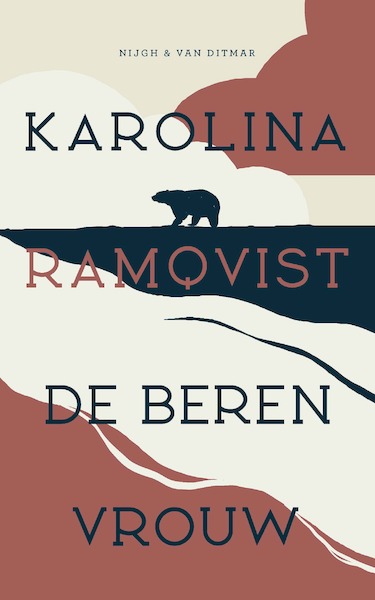 De berenvrouw - Karolina Ramqvist (ISBN 9789038809069)