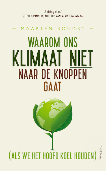 Waarom ons klimaat niet naar de knoppen gaat - Maarten Boudry (ISBN 9789044649888)