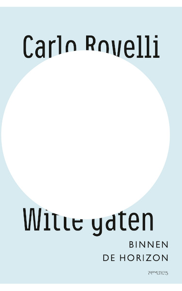 Witte gaten - Carlo Rovelli (ISBN 9789044653434)