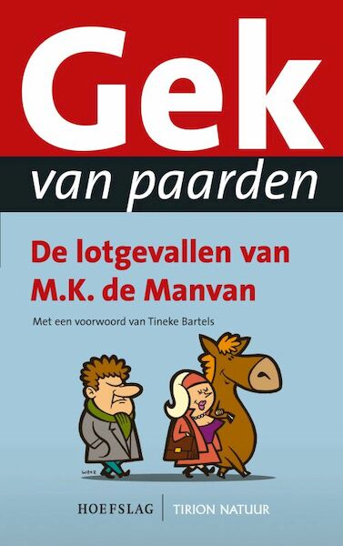 Gek van paarden - M.K. de Manvan (ISBN 9789052106137)