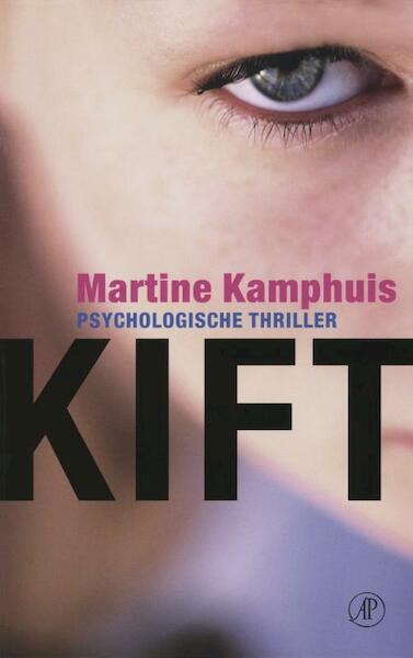 Kift - Martine Kamphuis (ISBN 9789029578028)