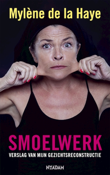 Smoelwerk - Mylène de la Haye (ISBN 9789046813263)