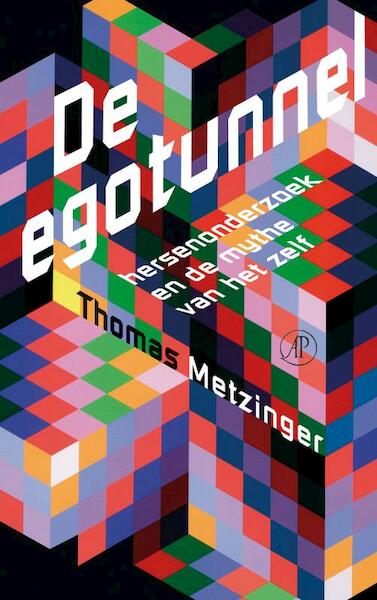 De egotunnel - Thomas Metzinger (ISBN 9789029587198)
