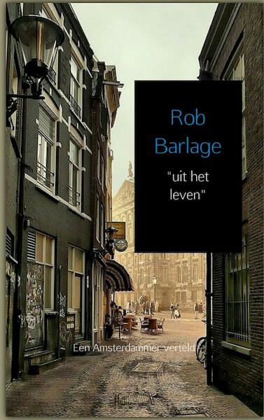 Uit het leven - R. Barlage (ISBN 9789402101812)
