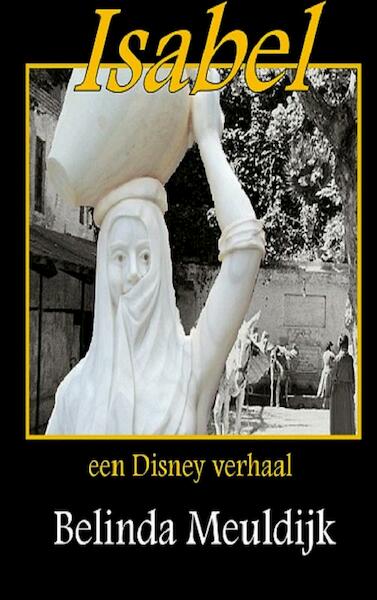 Isabel, een Disney verhaal - Belinda Meuldijk (ISBN 9789402102222)