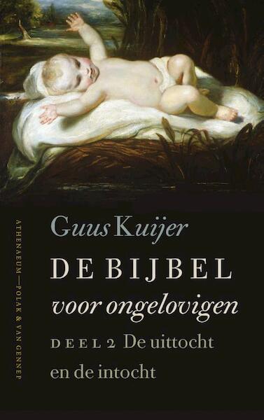 De Bijbel voor ongelovigen 2 - Guus Kuijer (ISBN 9789025300531)