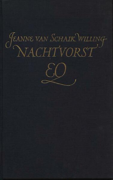 Nachtvorst - Jeanne van Schaik-Willing (ISBN 9789021445489)