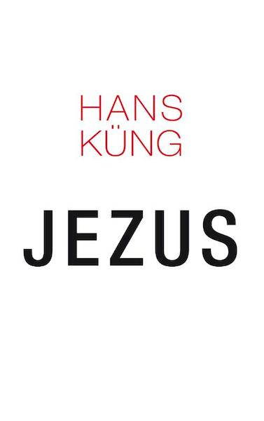 Jezus - Hans Kung (ISBN 9789025903633)