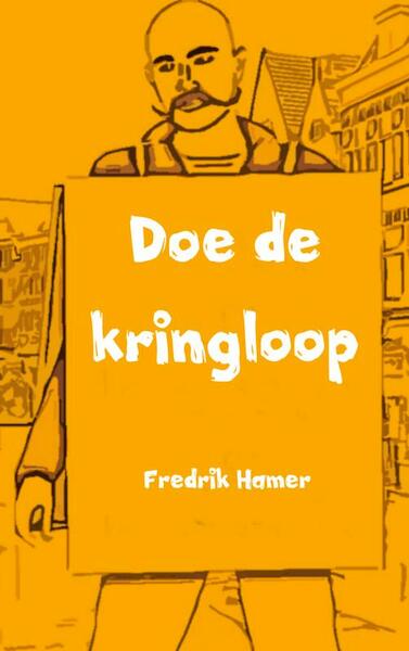 Doe de kringloop - Fredrik Hamer (ISBN 9789402112429)