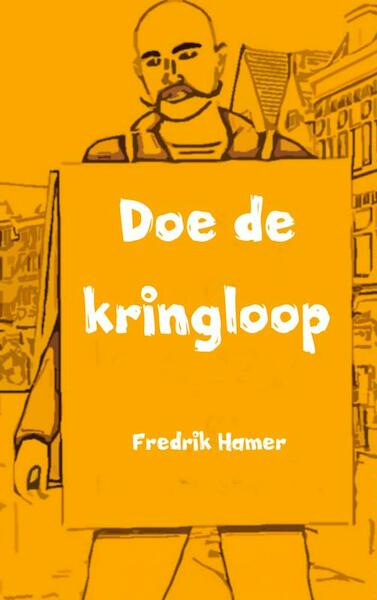 Doe de kringloop - Fredrik Hamer (ISBN 9789402113815)