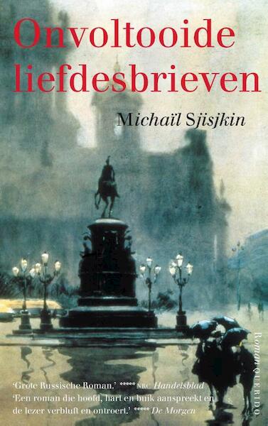 Onvoltooide liefdesbrieven - Michaïl Sjisjkin (ISBN 9789021456195)