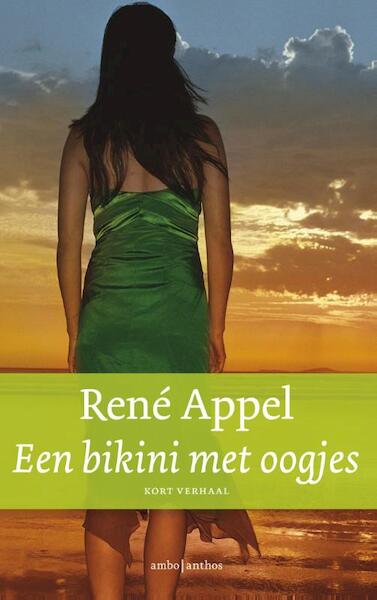 Een bikini met oogjes / 4 - René Appel (ISBN 9789026328343)