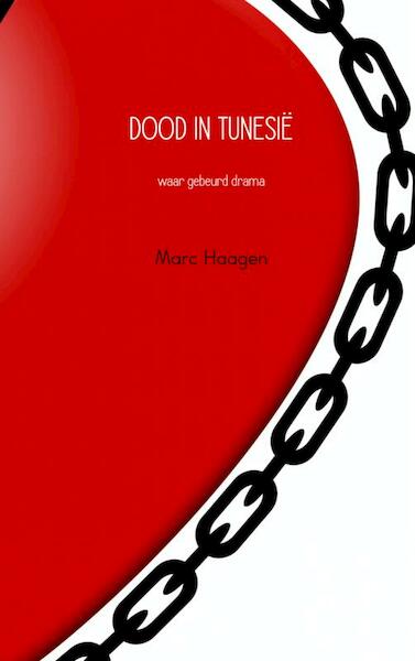Dood in Tunesie - Marc Haagen (ISBN 9789402119640)