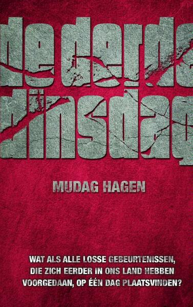 De derde dinsdag - Mudag Hagen (ISBN 9789402123319)