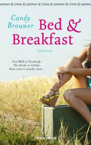 Bed & Breakfast - Candy Brouwer (ISBN 9789461091369)