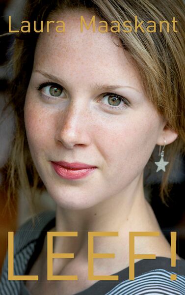 LEEF! - Laura Maaskant (ISBN 9789025904845)