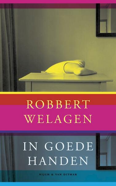 In goede handen - Robbert Welagen (ISBN 9789038800554)