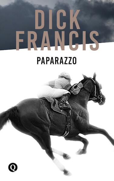 Paparazzo - Dick Francis (ISBN 9789021402673)