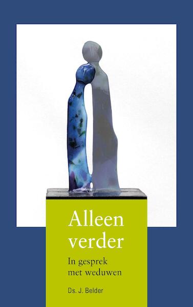 Alleen verder - J. Belder (ISBN 9789462789517)