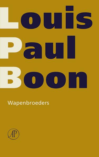 Wapenbroeders - Louis Paul Boon (ISBN 9789029539029)