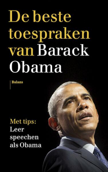 De beste toespraken van Barack Obama - Barack Obama (ISBN 9789460034879)