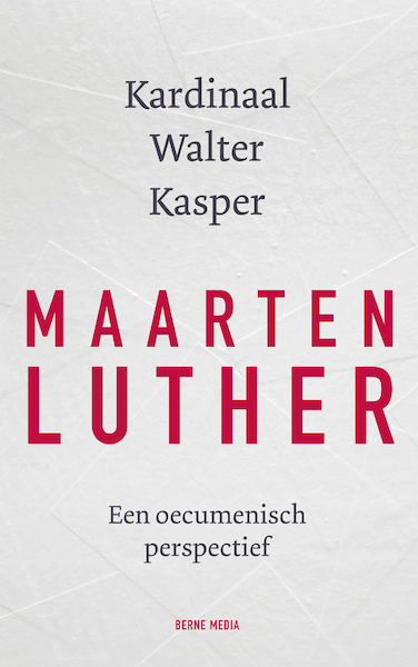 Maarten Luther - Walter Kasper (ISBN 9789089721853)