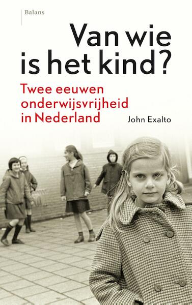 Van wie is het kind - John Exalto (ISBN 9789460035326)