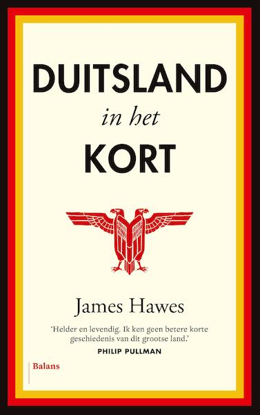 Duitsland in het kort - James Hawes (ISBN 9789460037689)