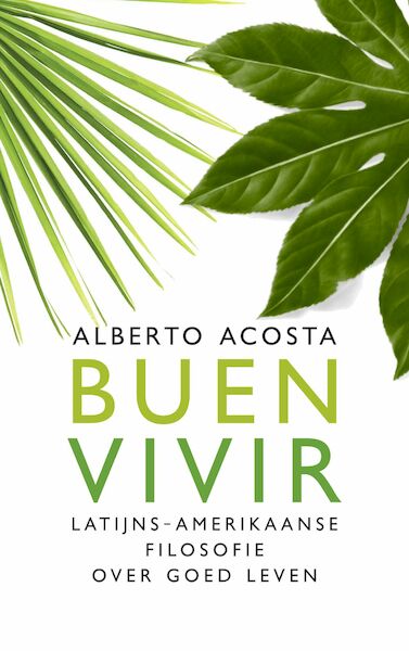 Buen vivir - Alberto Acosta (ISBN 9789025906375)