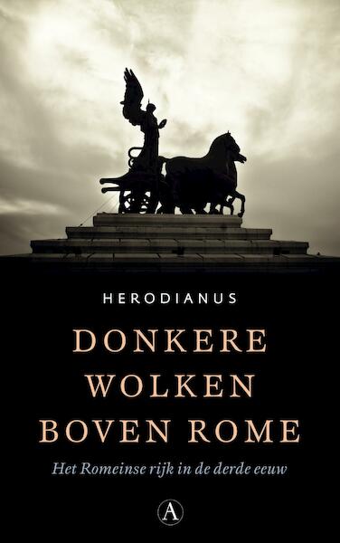 Donkere wolken boven Rome - Herodianus (ISBN 9789025308001)
