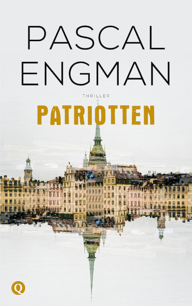Patriotten - Pascal Engman (ISBN 9789021409054)
