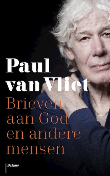Brieven aan God en andere mensen - Paul van Vliet (ISBN 9789460039393)