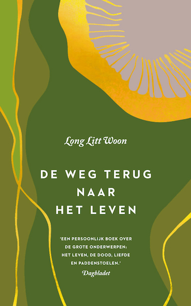 De weg terug naar het leven - Litt Woon Long (ISBN 9789044977523)