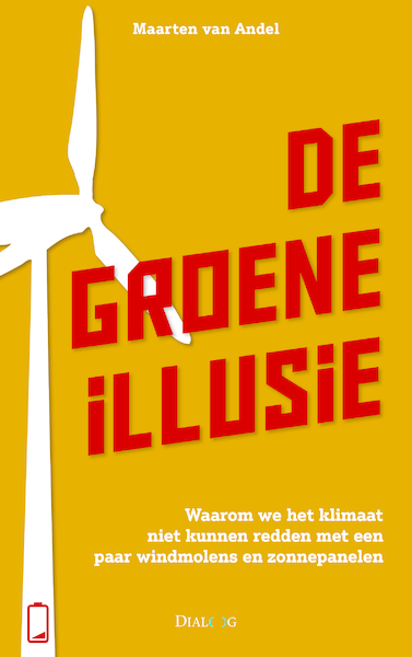 De groene illusie - Maarten van Andel (ISBN 9789461263162)
