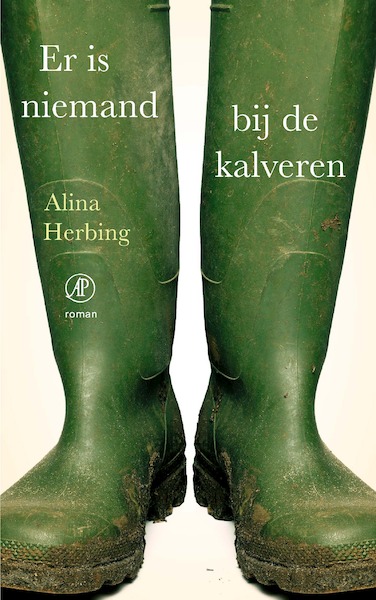 Er is niemand bij de kalveren - Alina Herbing (ISBN 9789029526333)