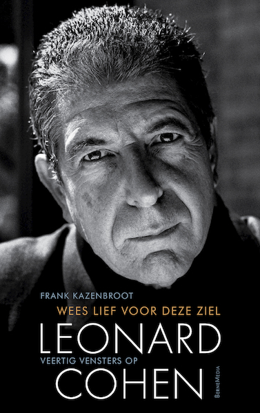 Wees lief voor deze ziel - Frank Kazenbroot (ISBN 9789089722652)